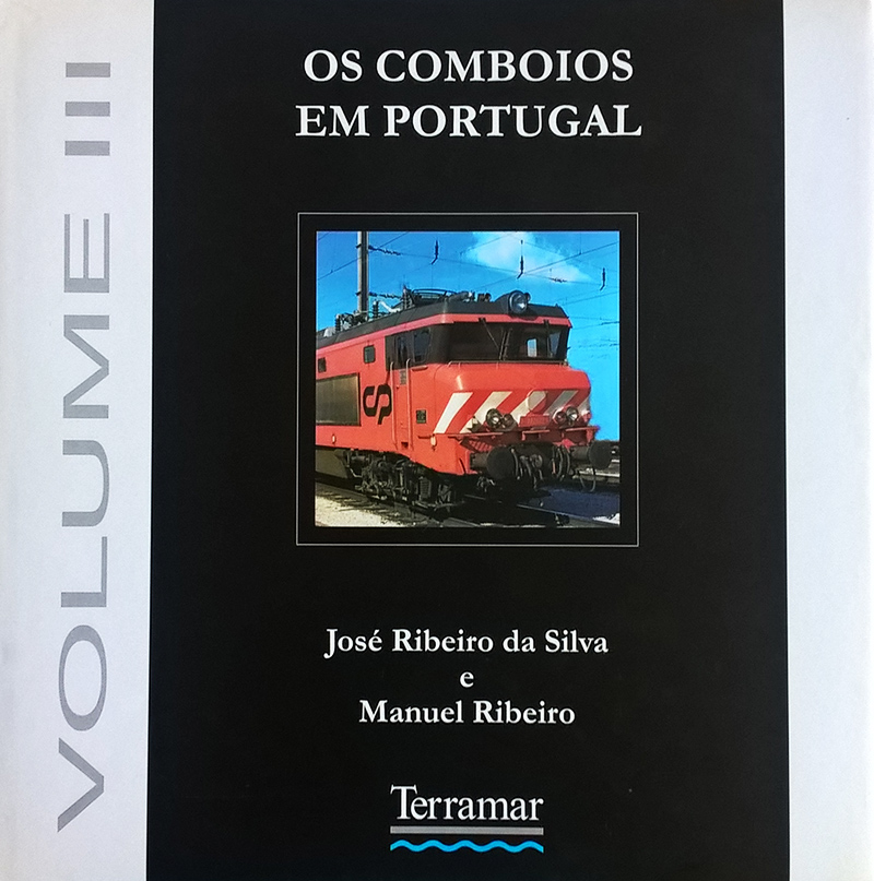 Os comboios em Portugal - Volume III