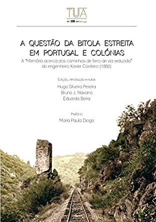 A Questão da Bitola Estreita em Portugal e Colónias