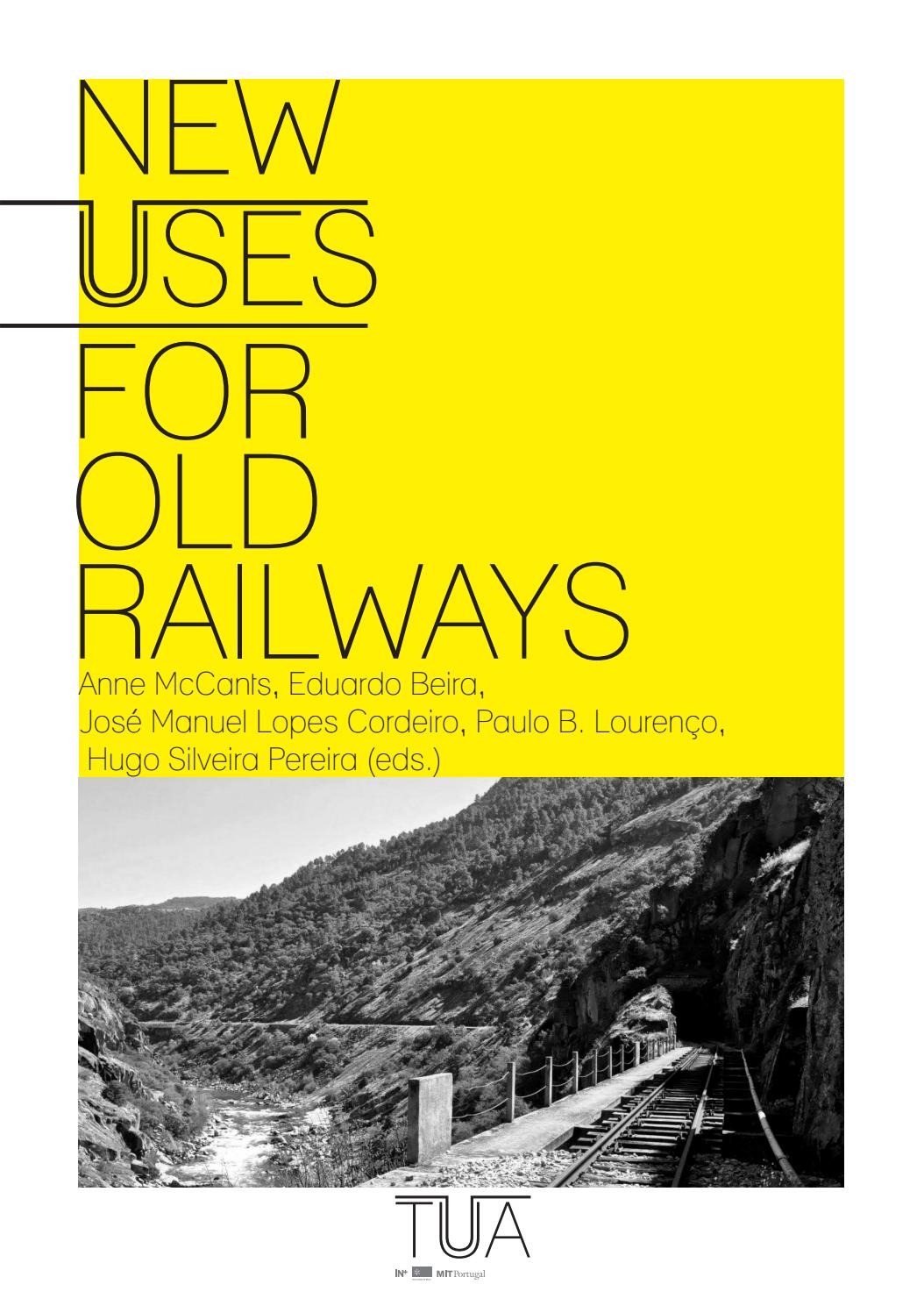 New Uses for Old Railways