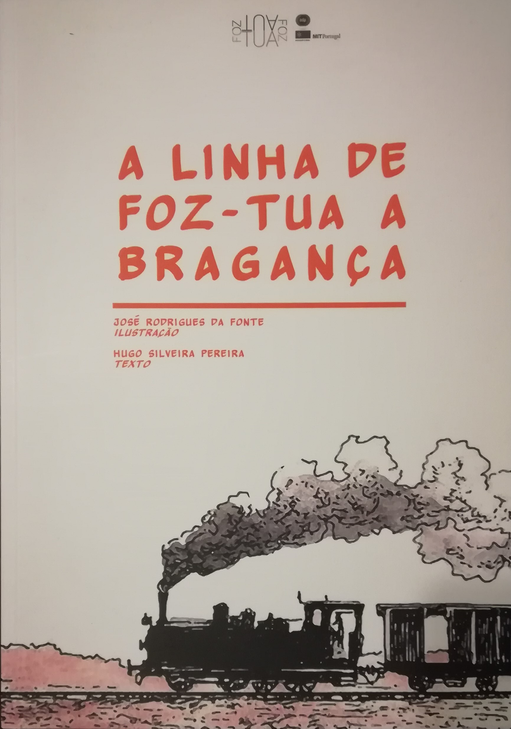 A Linha de Foz-Tua a Bragança