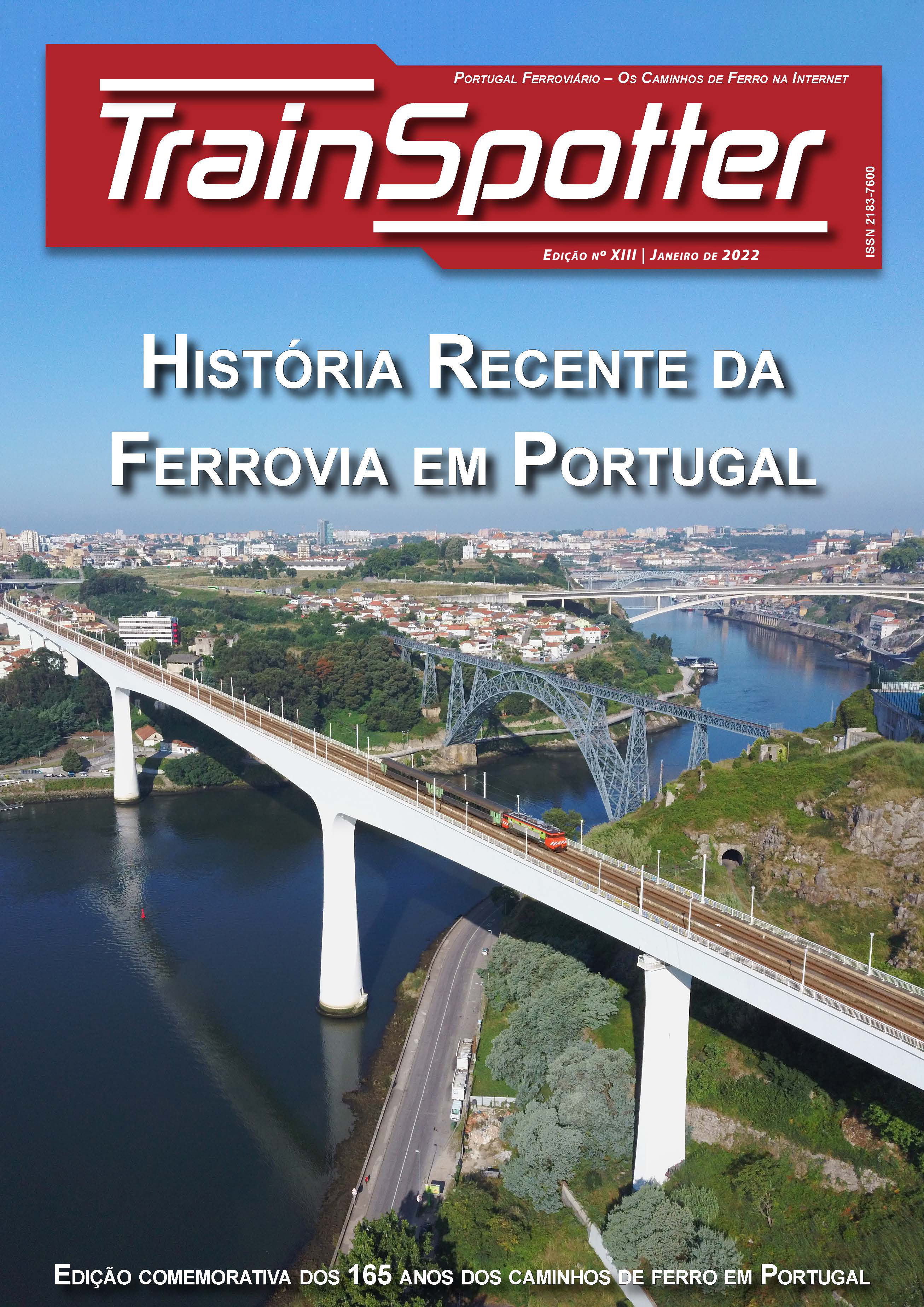 Trainspotter XIII - História Recente da Ferrovia em Portugal